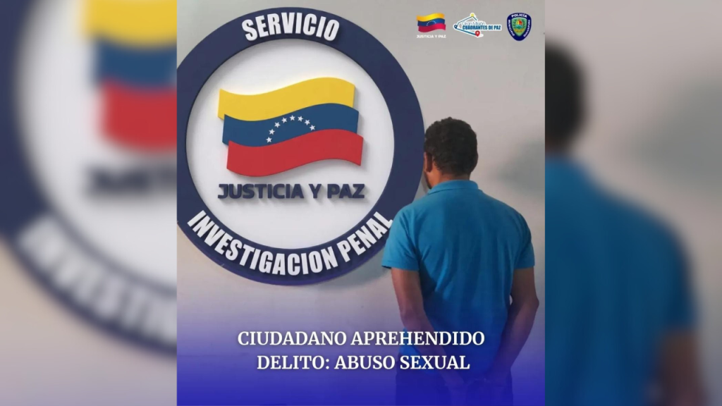 Detienen a hombre por presunto abuso sexual en Los Teques
